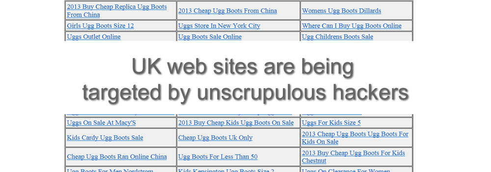 UK web sites are being targeted by unscrupulous hackers